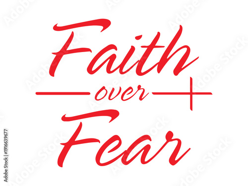 Faith Over Fear Design Vector Art Illustrations