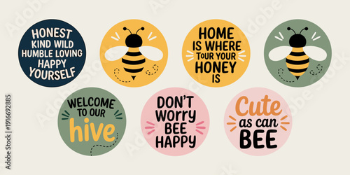 Cheerful Bee-Themed Sticker Designs Collection Celebrating Positivity and Joy in Life, Adorable Circle Graphics for Scrapbooking and Decoration, Honeycomb & Inspirational Quotes Motifs, Whimsical Illu