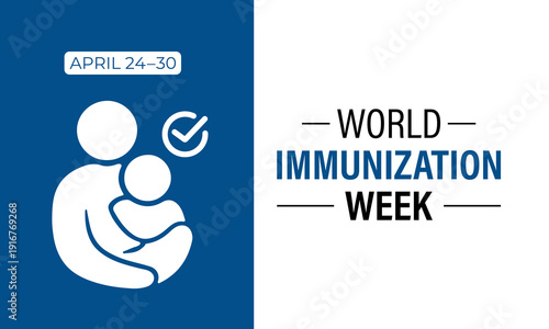Vector graphic of World Immunization Week poster collection featuring shield symbols, vaccine syringes, protective hands, and family care icons in modern flat vector style. Banner poster, flyer .