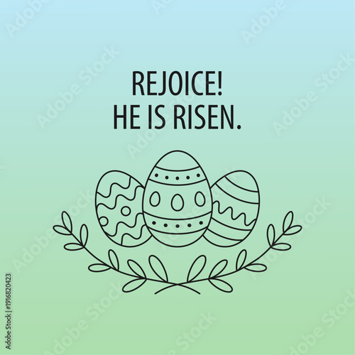 Three decorated easter eggs with he is risen text linear contour drawing with pastel blue and green colors for greeting card or holiday poster design.