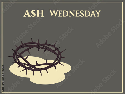Ash Wednesday symbol with crown of thorns on gray background