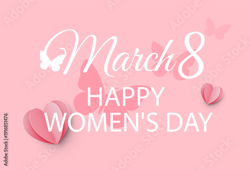 March 8th, Happy Women's Day. Banner design with text, butterflies and hearts on a pink background. A festive banner dedicated to International Women's Day. Vector EPS 10.