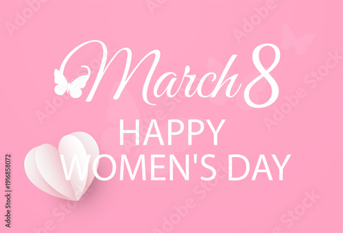 March 8th, Happy Women's Day. Banner design with text and hearts on a pink background. A festive banner dedicated to International Women's Day.Vector EPS 10.