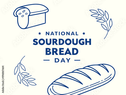 National Sourdough Bread Day celebration with illustrations of bread and leaves