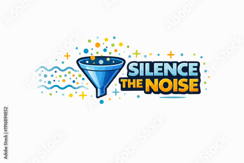 Funnel filtering out noise and distractions, finding focus and clarity