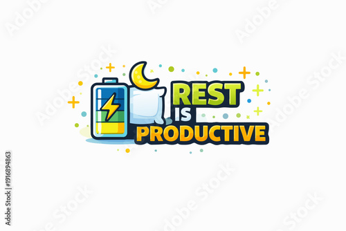 Rest is productive slogan with charging battery, pillow, and crescent moon