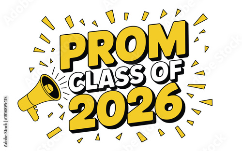 A colorful vector graphic illustration of a prom announcement for the class of 2026 with a megaphone