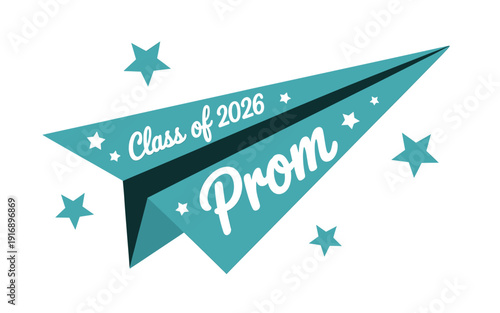A teal paper airplane icon with stars and text reading Class of 2026 Prom