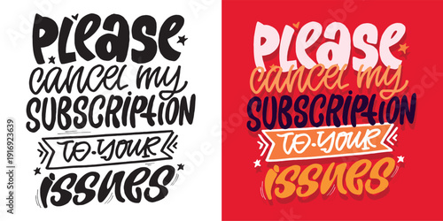 Funny trendy hand drawn doodle lettering quote. Lettering for t-shirt design, mug print, bag print, clothes fashion. 100% hand drawn vector image.
