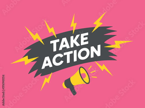 A motivational graphic with a megaphone and the words 'Take Action' on a pink background