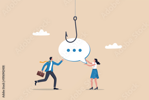 Business people reaching for a speech bubble caught on a large fishing hook representing phishing Vector, illustration