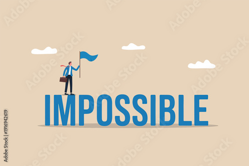Businessman standing on top of the word impossible while holding a blue flag and a briefcase. Vector, illustration