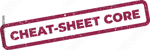 A distressed rectangular mark showcasing the statement CHEAT SHEET CORE for essential reference or study materials