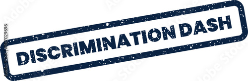 A rectangular rubber stamp effect with textured edges featuring the important words discrimination dash in bold uppercase lettering