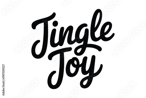 Script typeface announces the festive holiday greeting Jingle Joy happily.
