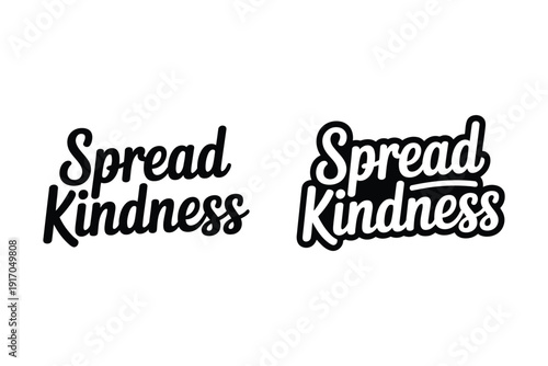 Two identical "Spread Kindness" slogans in a handwritten cursive font.