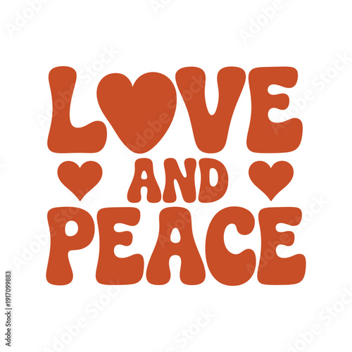 A colorful graphic illustration of the phrase Love and Peace with hearts on a white background