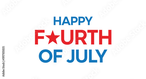 Happy Fourth of July greeting in red, white and blue colors, isolated on transparent background