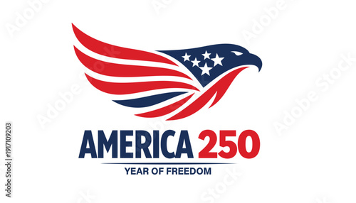 American patriotic logo with eagle and text America 250 Year of Freedom, vector