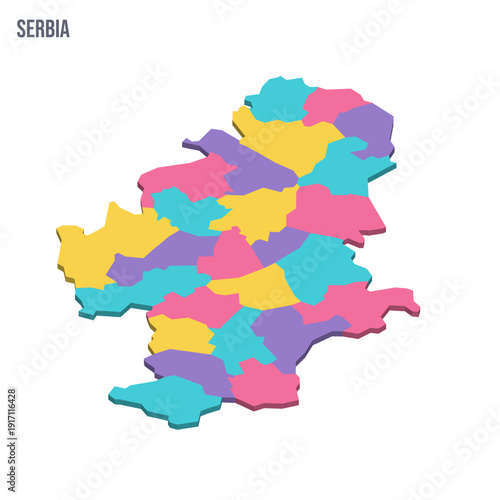 Serbia political map of administrative divisions - okrugs and autonomous city of Belgrade. Colorful isometric blank vector map.