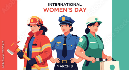 International Women’s Day poster featuring women in public service uniforms celebrating courage, dedication, empowerment, equality, and leadership in community roles