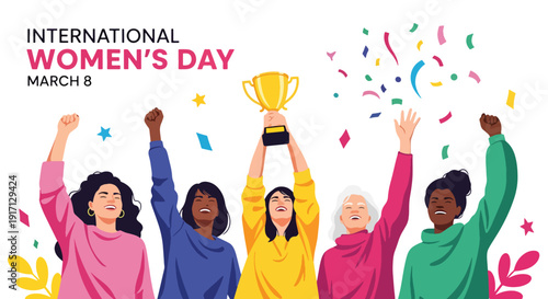 International Women’s Day poster showing women celebrating success and achievement symbolizing empowerment, leadership, confidence, and recognition of accomplishments