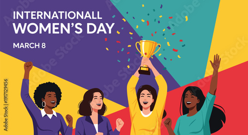 International Women’s Day poster showing women celebrating success and achievement symbolizing empowerment, leadership, confidence, and recognition of accomplishments
