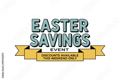 Easter savings event banner advertises weekend discounts clearly on a white.