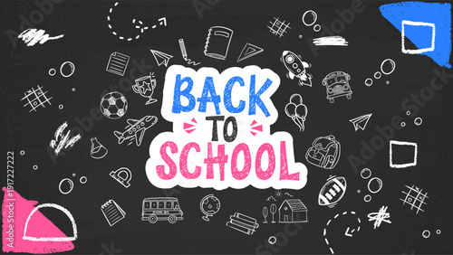 Back to School chalkboard announcement with rocket Doodle. Back to School background with black chalk board.	