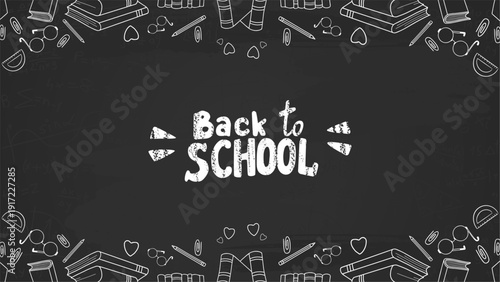 Back to School chalkboard announcement with rocket Doodle. Back to School background with black chalk board.	