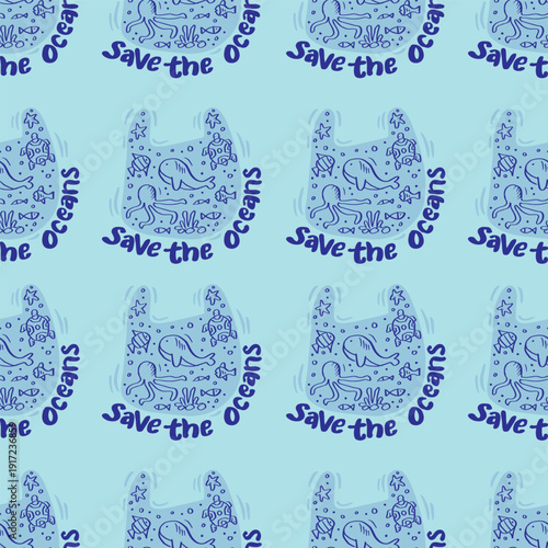 Seamless pattern with hand drawn save the oceans. Save water poster. Vector illustration.