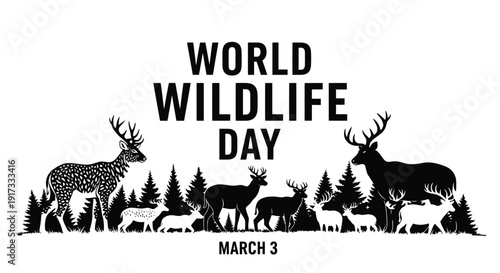 Black and white graphic celebrating world wildlife day on march 3rd featuring various silhouettes of deer and stags standing among pine forest trees against a clean white background.