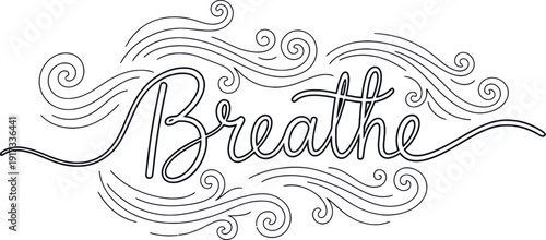 Black and white calligraphy word Breathe with swirling decorative lines lettering text