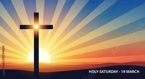 Cross silhouette at sunrise on holy saturday march 19 symbolizing hope and renewal