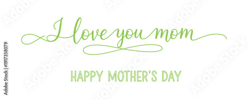 I cherish you, Mom, featuring graceful lettering with swooshes.  A hand-drawn saying for a wonderful Mother's Day.  Vector text in a linear calligraphy style. Modern line calligraphy.