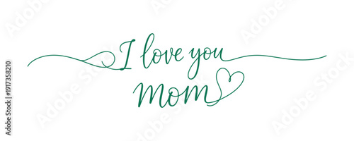 I adore you, Mom! Beautiful lettering with swooshes. A hand-drawn phrase for a Happy Mother's Day. Calligraphy vector text in a linear style. Modern line calligraphy set against a white background. 