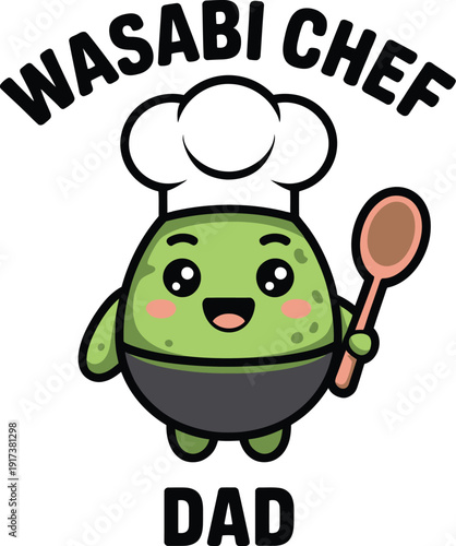 Cute green wasabi character wearing a chef hat and apron holding a spoon with text wasabi chef dad