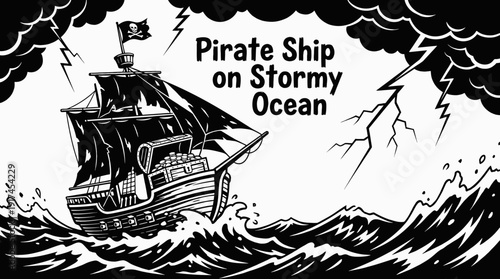 pirate ship sailing on a stormy ocean with visible treasure chest gold coins and dramatic waves detailed black and white vector adventure danger exploration and classic pirate storytelling