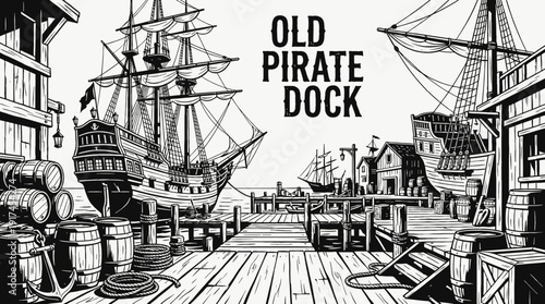 black and white vector scene showing an old pirate dock with wooden ships barrels ropes and maritime elements representing trade smuggling and pirate lifestyle environment