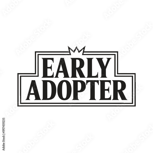 A logo for early adopters with a crown and rectangular design