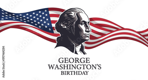 Illustration of George Washington's profile with an American flag waving behind, commemorating his birthday and presidency on a white background with bold typography.