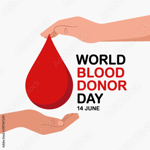 World Blood Donor Day poster with hands holding blood drop on white background
