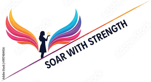 Motivational quote with woman and colorful wings icon, Soar with Strength phrase, empowerment symbol. Created in vector style with vibrant color palette.