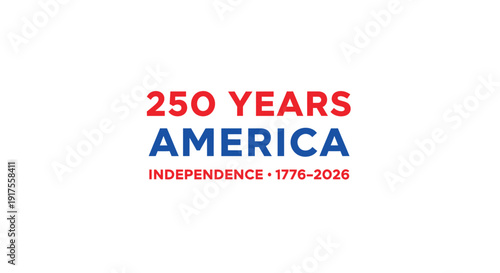 American independence celebration vector graphic with 250 years text