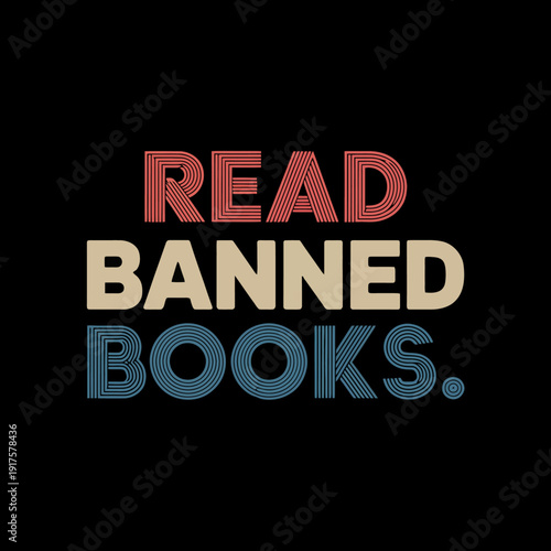 The image features the phrase 'Read Banned Books' in bold, colorful text