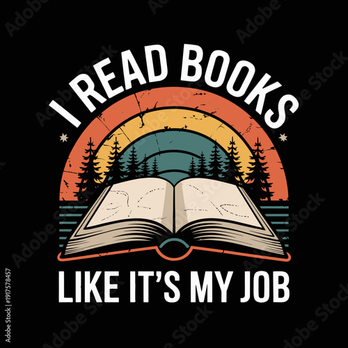 The image features an open book beneath a colorful rainbow with text that reads 'I Read Books Like It's My Job'