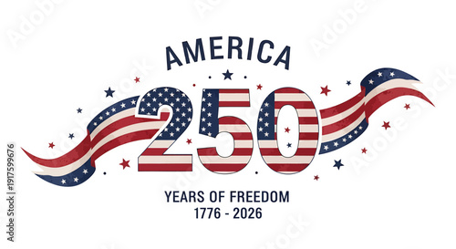 America 250 years of freedom celebration vector graphic, patriotic design with American flag pattern and stars. Includes 1776-2026 anniversary date range.