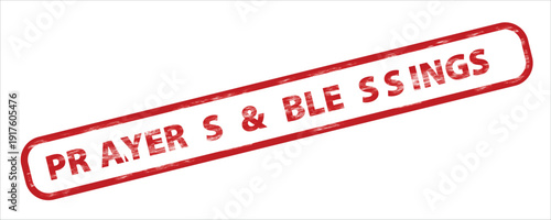 Prayer & Blessings red rubber stamp vector with distressed texture and rounded rectangular border, isolated on transparent background.