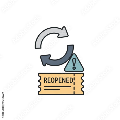 Reopened ticket notification with warning sign and circular arrows indicating renewal or revision, graphic illustration