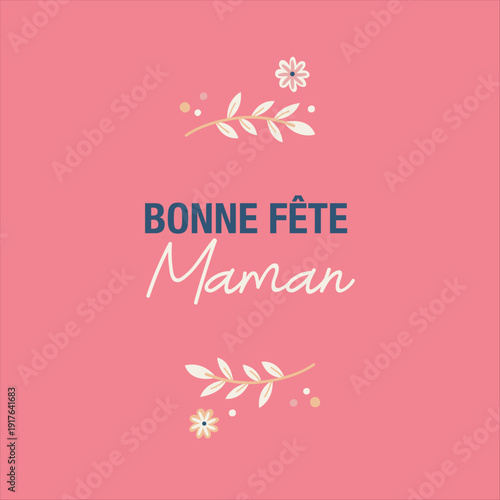 Carte minimaliste Bonne Fête Maman sur fond corail avec éléments floraux délicats et typographie moderne. Design élégant et épuré pour célébrer la fête des mères